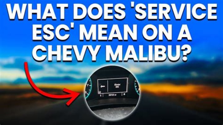 What does service ESC mean on my Chevy Malibu?