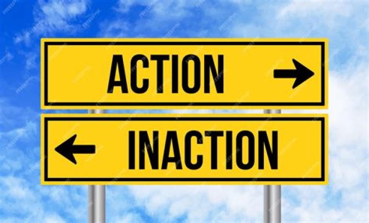 What is action vs inaction?